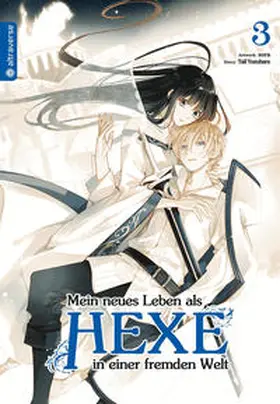 Yuzuhara |  Mein neues Leben als Hexe in einer fremden Welt 03 | eBook | Sack Fachmedien