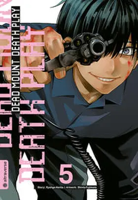 Narita / Fujimoto |  Dead Mount Death Play 05 | eBook | Sack Fachmedien