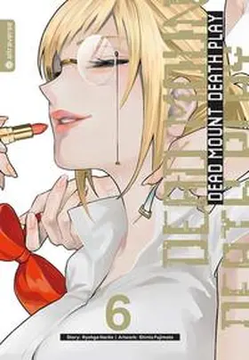 Narita / Fujimoto |  Dead Mount Death Play 06 | eBook | Sack Fachmedien