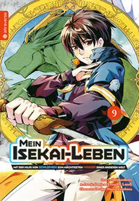 Shinkoshoto / Kazabana |  Mein Isekai-Leben - Mit der Hilfe von Schleimen zum mächtigsten Magier einer anderen Welt 09 | Buch |  Sack Fachmedien