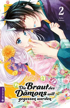 Sakano |  Die Braut des Dämons will gegessen werden 02 | eBook | Sack Fachmedien