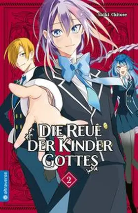 Chitose |  Die Reue der Kinder Gottes 02 | Buch |  Sack Fachmedien