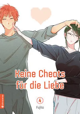 Fujita |  Keine Cheats für die Liebe 04 | eBook | Sack Fachmedien