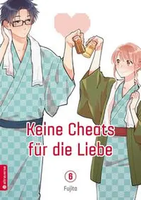 Fujita |  Keine Cheats für die Liebe 06 | eBook | Sack Fachmedien