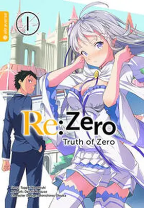 Nagatsuki / Matuse |  Re:Zero - Truth of Zero 01 | eBook | Sack Fachmedien