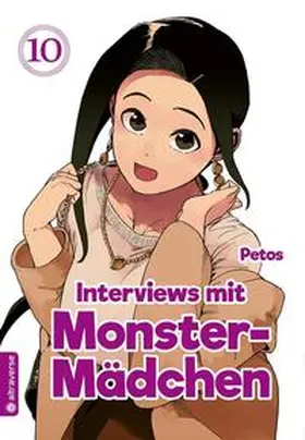 Petos |  Interviews mit Monster-Mädchen 10 | Buch |  Sack Fachmedien