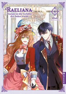 Whale / Milcha |  Raeliana - Warum sie die Verlobte des Dukes wurde 04 | Buch |  Sack Fachmedien