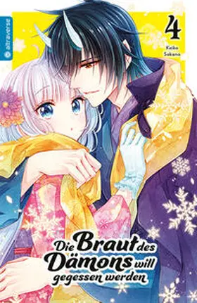Sakano |  Die Braut des Dämons will gegessen werden 04 | eBook | Sack Fachmedien