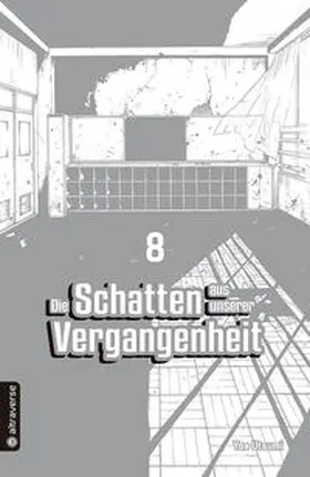 Utsumi |  Die Schatten aus unserer Vergangenheit 08 | Buch |  Sack Fachmedien