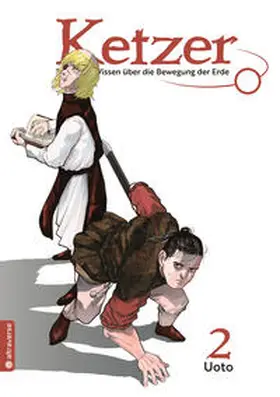 Uoto |  Ketzer - Tödliches Wissen über die Bewegung der Erde 02 | Buch |  Sack Fachmedien