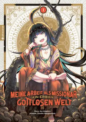 Akashiro / hangetsubansonyo |  Meine Arbeit als Missionar in einer gottlosen Welt 01 | eBook | Sack Fachmedien