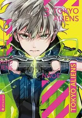 Naoe |  Tokyo Aliens 03 | eBook | Sack Fachmedien