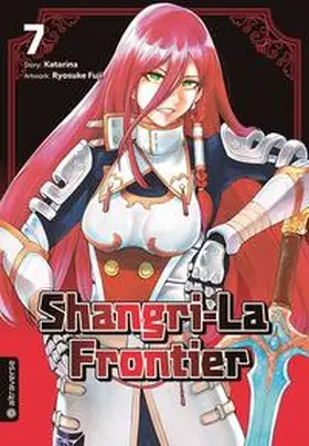Katarina / Fuji |  Shangri-La Frontier 07 | Buch |  Sack Fachmedien