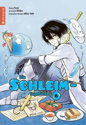 Fuse / Shiba |  Die Schleim-Tagebücher 06 | eBook | Sack Fachmedien