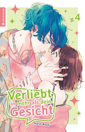 Anzai |  Verliebt in mehr als dein Gesicht 04 | eBook | Sack Fachmedien