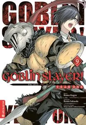 Kagyu / Sakaeda / Adachi |  Goblin Slayer! Year One 09 | Buch |  Sack Fachmedien