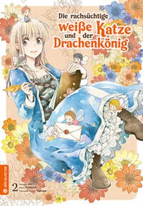 Aki / Kureha / Yamigo |  Die rachsüchtige weiße Katze und der Drachenkönig 02 | Buch |  Sack Fachmedien
