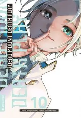 Narita / Fujimoto |  Dead Mount Death Play 10 | Buch |  Sack Fachmedien