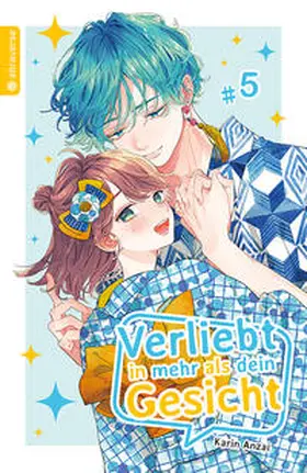 Anzai |  Verliebt in mehr als dein Gesicht 05 | Buch |  Sack Fachmedien
