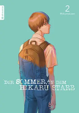 Mokumokuren |  Der Sommer, in dem Hikaru starb 02 | eBook | Sack Fachmedien