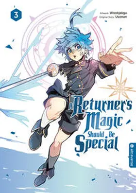 Usonan / Wookjakga | A Returner's Magic Should Be Special 03 | Buch | 978-3-7539-1782-5 | www.sack.de