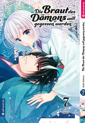 Sakano |  Die Braut des Dämons will gegessen werden 07 | Buch |  Sack Fachmedien