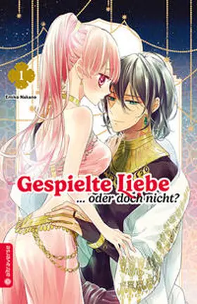 Nakano |  Gespielte Liebe ... oder doch nicht? 01 | Buch |  Sack Fachmedien