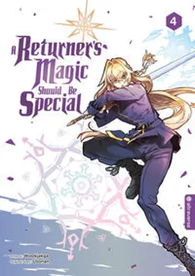 Usonan / Wookjakga |  A Returner's Magic Should Be Special 04 | Buch |  Sack Fachmedien