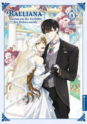 Whale / Milcha |  Raeliana - Warum sie die Verlobte des Dukes wurde 09 | eBook | Sack Fachmedien