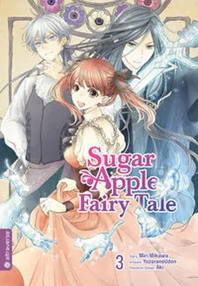 Mikawa |  Sugar Apple Fairy Tale 03 | eBook | Sack Fachmedien