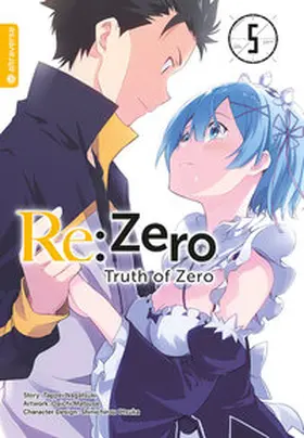 Nagatsuki / Matuse |  Re:Zero - Truth of Zero 05 | Buch |  Sack Fachmedien
