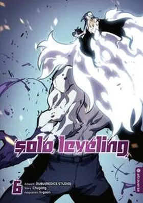 Chugong |  Solo Leveling 06 | eBook | Sack Fachmedien