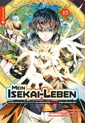 Shinkoshoto / Kazabana |  Mein Isekai-Leben - Mit der Hilfe von Schleimen zum mächtigsten Magier einer anderen Welt 15 | eBook | Sack Fachmedien