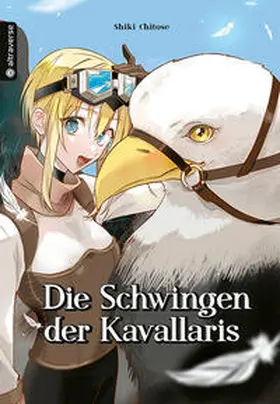 Chitose |  Die Schwingen der Kavallaris | Buch |  Sack Fachmedien