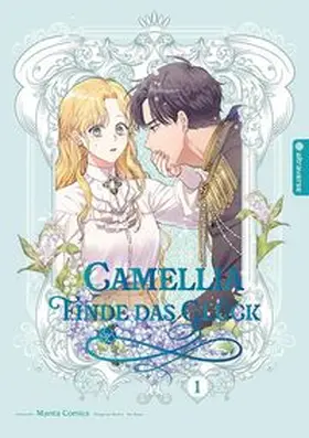 Soye |  Camellia - Finde das Glück 01 | Buch |  Sack Fachmedien