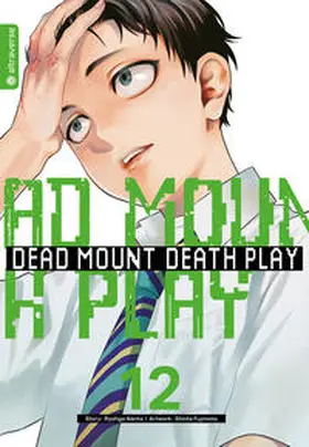 Narita / Fujimoto |  Dead Mount Death Play 12 | eBook | Sack Fachmedien