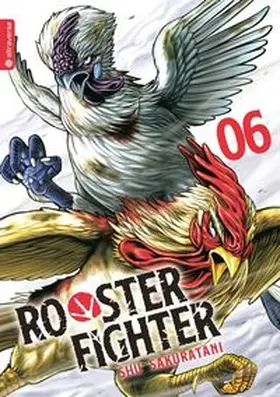 Sakuratani |  Rooster Fighter 06 | eBook | Sack Fachmedien