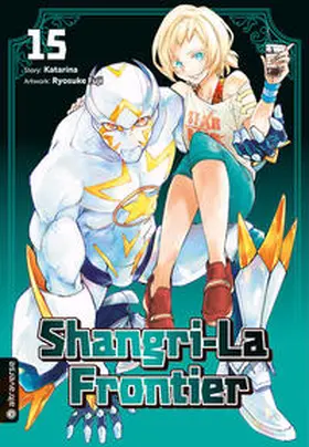 Katarina / Fuji |  Shangri-La Frontier 15 | eBook | Sack Fachmedien