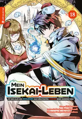 Shinkoshoto / Kazabana |  Mein Isekai-Leben - Mit der Hilfe von Schleimen zum mächtigsten Magier einer anderen Welt 18 | Buch |  Sack Fachmedien
