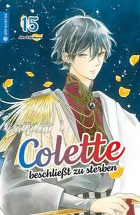 Yukimura |  Colette beschließt zu sterben 15 | Buch |  Sack Fachmedien