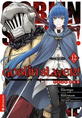 Kagyu / Sakaeda / Adachi |  Goblin Slayer! Year One 12 | Buch |  Sack Fachmedien