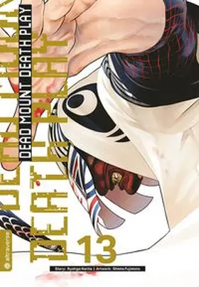 Narita / Fujimoto |  Dead Mount Death Play 13 | eBook | Sack Fachmedien