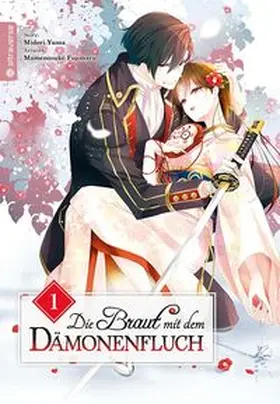 Fujimaru / Yuma |  Die Braut mit dem Dämonenfluch 01 | Buch |  Sack Fachmedien