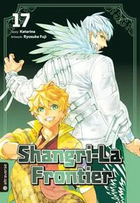 Katarina / Fuji |  Shangri-La Frontier 17 | eBook | Sack Fachmedien