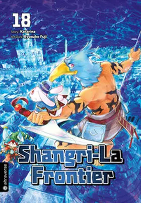 Katarina / Fuji |  Shangri-La Frontier 18 | eBook | Sack Fachmedien