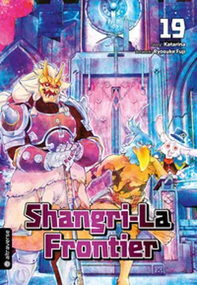 Katarina / Fuji |  Shangri-La Frontier 19 | eBook | Sack Fachmedien