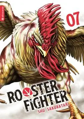 Sakuratani |  Rooster Fighter 07 | eBook | Sack Fachmedien