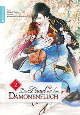 Fujimaru / Yuma |  Die Braut mit dem Dämonenfluch 02 | Buch |  Sack Fachmedien