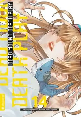 Narita / Fujimoto |  Dead Mount Death Play 14 | eBook | Sack Fachmedien