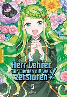 Kobayashi | Herr Lehrer, wir werden die Welt zerstören! 05 | Buch | 978-3-7539-3436-5 | www.sack.de
